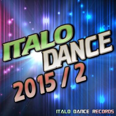 pelicula Italo Dance 2015 (Volume 2)