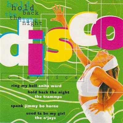 pelicula Disco Classics – Hold Back the Night