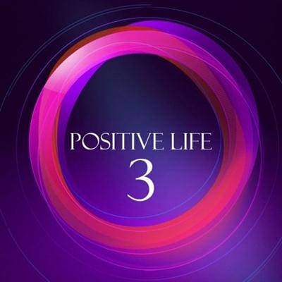 pelicula Positive Life, Vol. 3