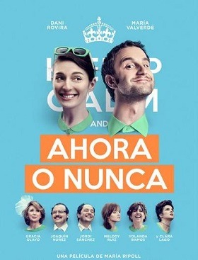 pelicula Ahora O Nunca