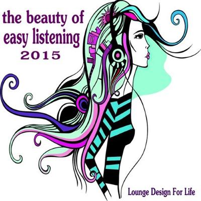 pelicula The Beauty of Easy Listening 2015 (Lounge Design for Life)