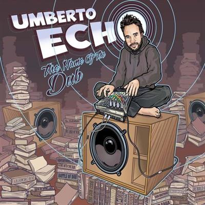 pelicula The Name of the Dub (Umberto Echo Remixes)