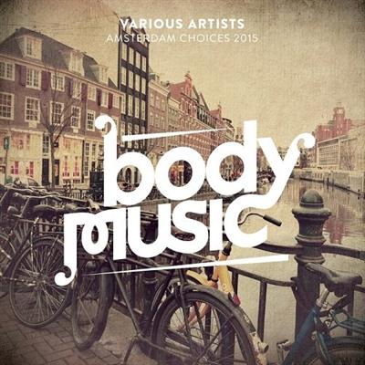 pelicula Body Music Amsterdam Choices 2015