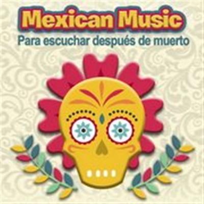 pelicula Mexican Music para Escuchar Despues de Muerto