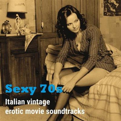 pelicula Sexy 70s (Italian Vintage Erotic Movie Soundtracks)