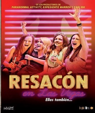 pelicula Resacón En Las Vegas: Ellas También…