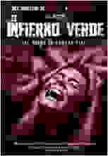 pelicula El Infierno Verde