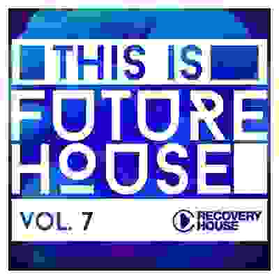 pelicula This Is Future House Vol.7