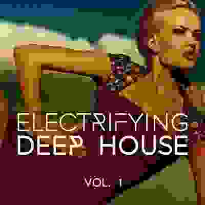 pelicula Electrifying Deep House, Vol. 1