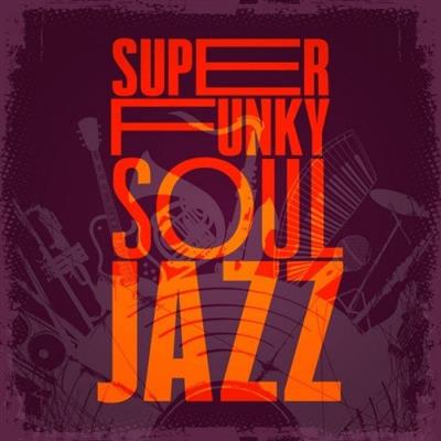 pelicula Super Funky Soul Jazz