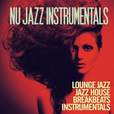 pelicula Nu Jazz Instrumentals (Lounge Jazz, Jazz House & Breakbeats Instrumentals)