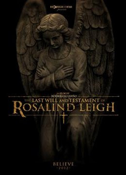 pelicula The Last Will And Testament Of Rosalind Leigh