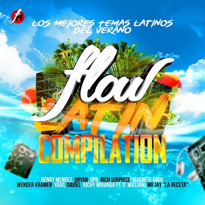 pelicula Flow Latin Compilation (Los mejores temas latinos del verano)