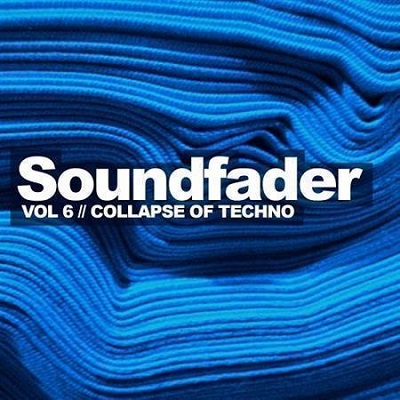 pelicula Soundfader Vol.6 (Collapse Of Techno)