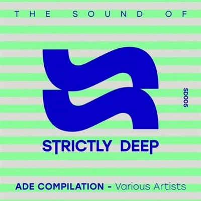 pelicula The Sound Of Strictly Deep (ADE 2016)