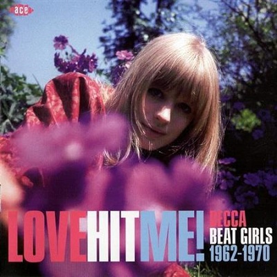 pelicula Love Hit Me! ~ Decca Beat Girls 1962-1970