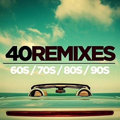 pelicula 40 Best of 60s 70s 80s 90s Remixes