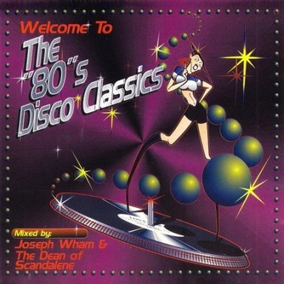 pelicula Welcome To The 80s Disco Classics (Mixed by Joseph Wham)