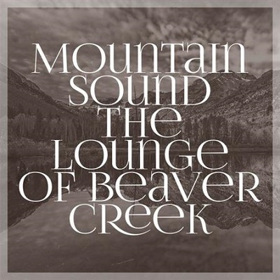 pelicula Mountain Sound the Lounge of Beaver Creek