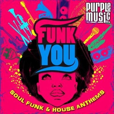 pelicula Funk You – Soul Funk & House Anthems