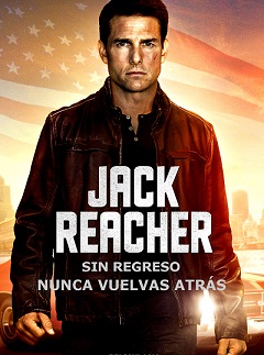 pelicula Jack Reacher: Nunca Vuelvas Atrás