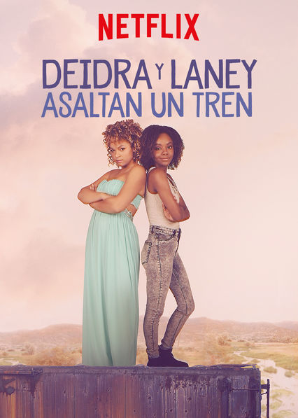 pelicula Deidra Y Laney Asaltan Un Tren