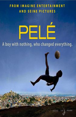 Pelé,  El Nacimiento De Un Leyenda