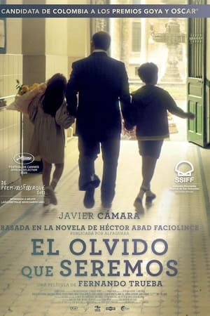 pelicula El olvido que seremos