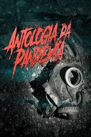 pelicula Antologia de la Pandemia