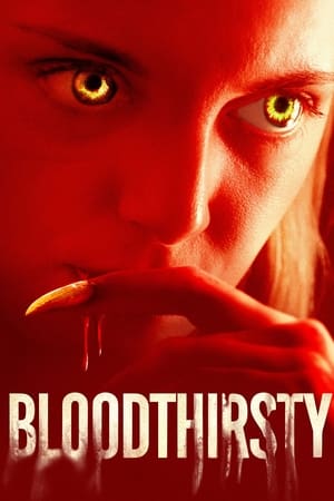 pelicula Bloodthirsty