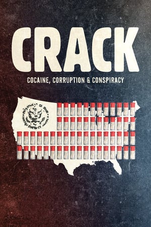 pelicula Crack: Cocaína, corrupción y conspiración