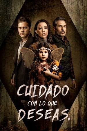 pelicula Cuidado con lo que deseas