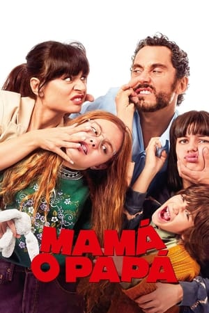 pelicula Mamá o papá