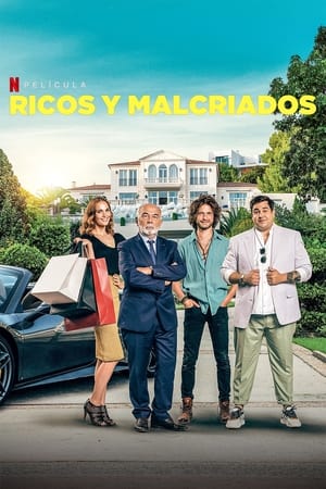 pelicula Ricos y mimados