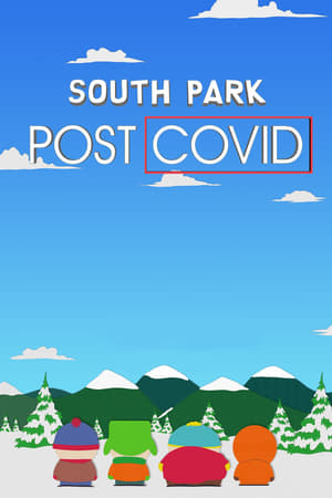 pelicula South Park: Post Covid