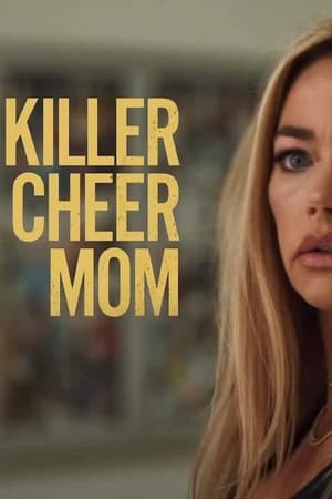 pelicula Killer Cheer Mom