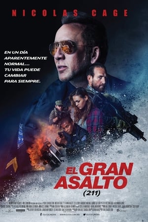 pelicula 211 El Gran Asalto