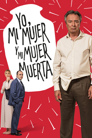 pelicula Yo, mi mujer y mi mujer muerta