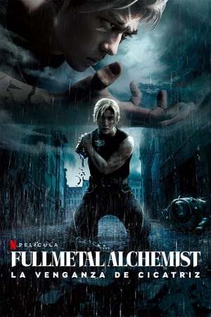 pelicula Fullmetal Alchemist: La venganza de Cicatriz