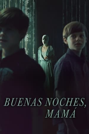 pelicula Buenas noches, mamá