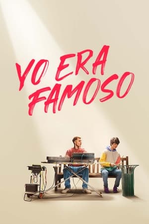 pelicula Yo era famoso