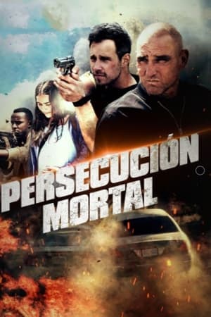 pelicula Persecución mortal