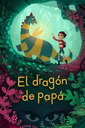 pelicula El Dragón de Papá