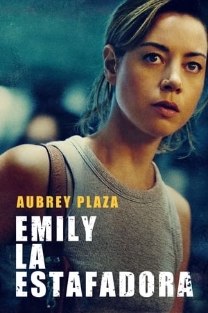 pelicula Emily la estafadora