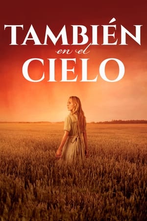 pelicula También en el cielo