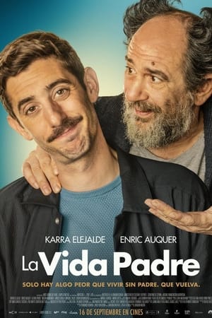 pelicula La vida padre