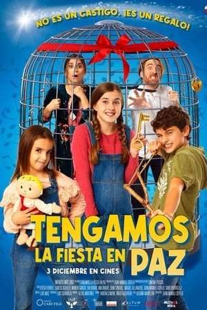 pelicula Tengamos la fiesta en paz