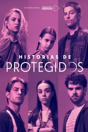 Serie Historias de protegidos