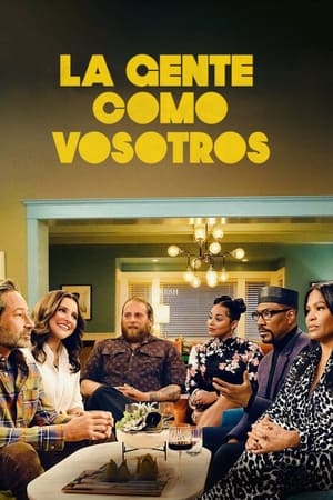 pelicula La gente como vosotros