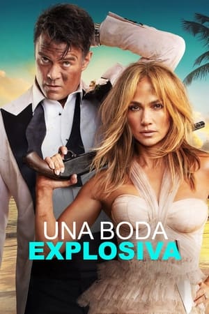 pelicula Una boda explosiva